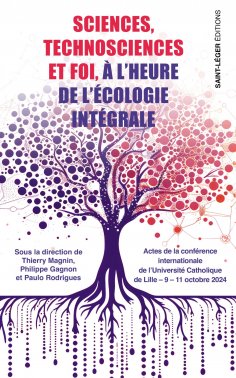 eBook: Sciences, technosciences et foi à l'heure de l'écologie intégrale