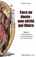 eBook: Face au doute : une vérité qui libère
