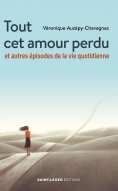 eBook: Tout cet amour perdu