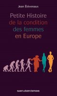 eBook: Petite Histoire de la condition des femmes en Europe