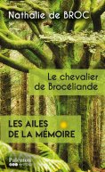 ebook: Le chevalier de Brocéliande