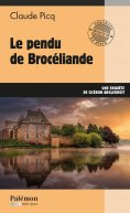 eBook: Le pendu de Brocéliande - Tome 22