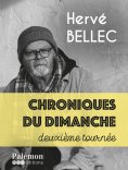 eBook: Chroniques du dimanche - deuxième tournée
