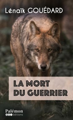 eBook: La mort du guerrier