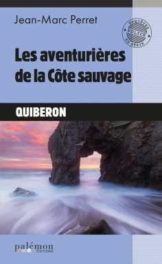ebook: Les aventurières de la côte sauvage
