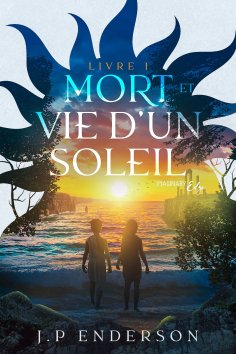 eBook: Mort et vie d'un soleil - Tome 1