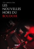 ebook: Les nouvelles hors du boudoir