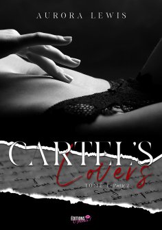 eBook: Cartel's Lovers Tome 1 - Partie 2