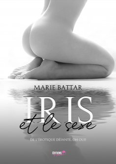 eBook: Iris et le sexe