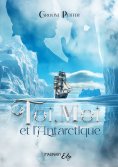 ebook: Toi, Moi et l'Antarctique