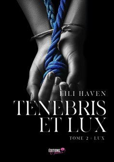 eBook: Tenebris et lux - Tome 2