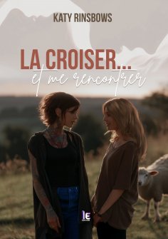 eBook: La croiser…et me rencontrer
