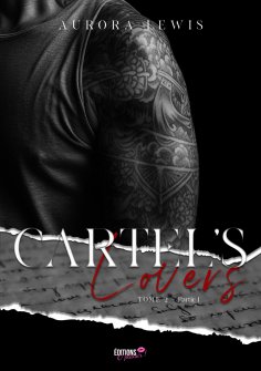 eBook: Cartel's Lovers Tome 2 - Partie 1