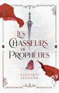 eBook: Les chasseurs de prophéties