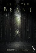 ebook: Le Foyer Béant