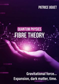 eBook: Quantum physics, fibre theory