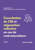 eBook: Consultation du CSE et négociation collective en cas de restructurations