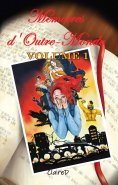 eBook: Mémoires d'outre-monde - Tome 1