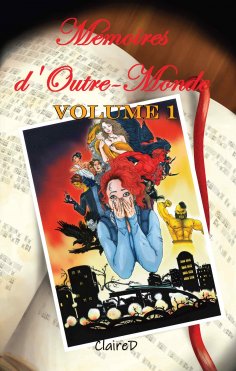 eBook: Mémoires d'outre-monde - Tome 1