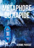 eBook: Métaphore du rapide