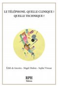 eBook: Le téléphone, quelle clinique ? Quelle technique ?