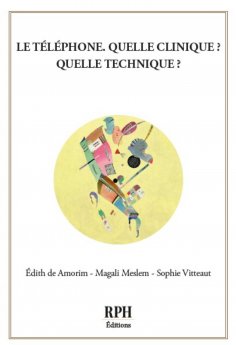 eBook: Le téléphone, quelle clinique ? Quelle technique ?