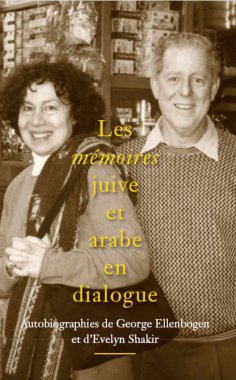 eBook: Les mémoires juive et arabe en dialogue