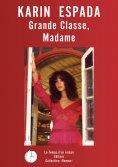 eBook: Grande classe, madame