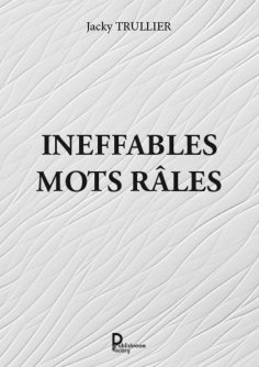 eBook: Ineffables mots râles