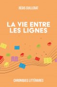 eBook: La vie entre les lignes