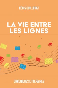 eBook: La vie entre les lignes