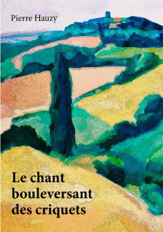 eBook: Le chant bouleversant des criquets