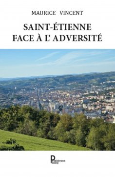 eBook: Saint-Étienne face à l'adversité