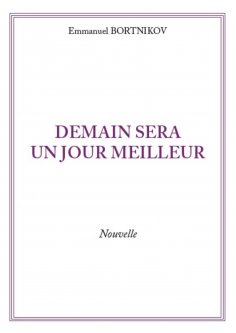 ebook: Demain sera un jour meilleur