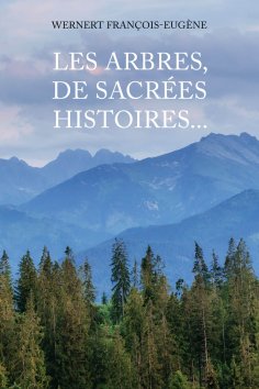 eBook: Les arbres, de sacrées histoires...