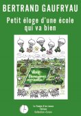 ebook: Petit éloge d'une école qui va bien