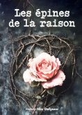 ebook: Les épines de la raison