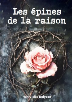 ebook: Les épines de la raison