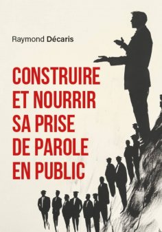 eBook: Construire et nourrir sa prise de parole en public