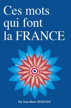 eBook: Ces mots qui font la France