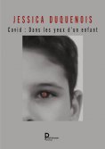 ebook: Covid, dans les yeux d'un enfant