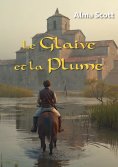 eBook: Le glaive et la plume
