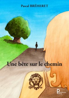 eBook: Une bête sur le chemin