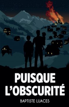 eBook: Puisque l'obscurité