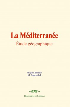 eBook: La Méditerranée : étude géographique