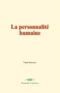 ebook: La personnalité humaine