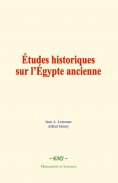 ebook: Études historiques sur l’Égypte ancienne