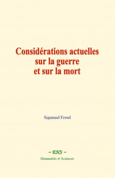 ebook: Considérations actuelles sur la guerre et sur la mort