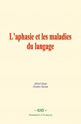 eBook: L’aphasie et les maladies du langage