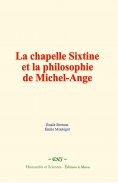 eBook: La chapelle Sixtine et la philosophie de Michel-Ange